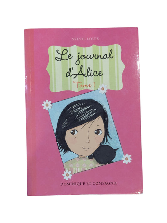 Le journal d'Alice T.1