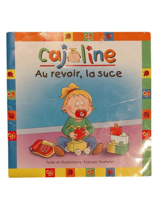 Cajoline : au revoir, la suce