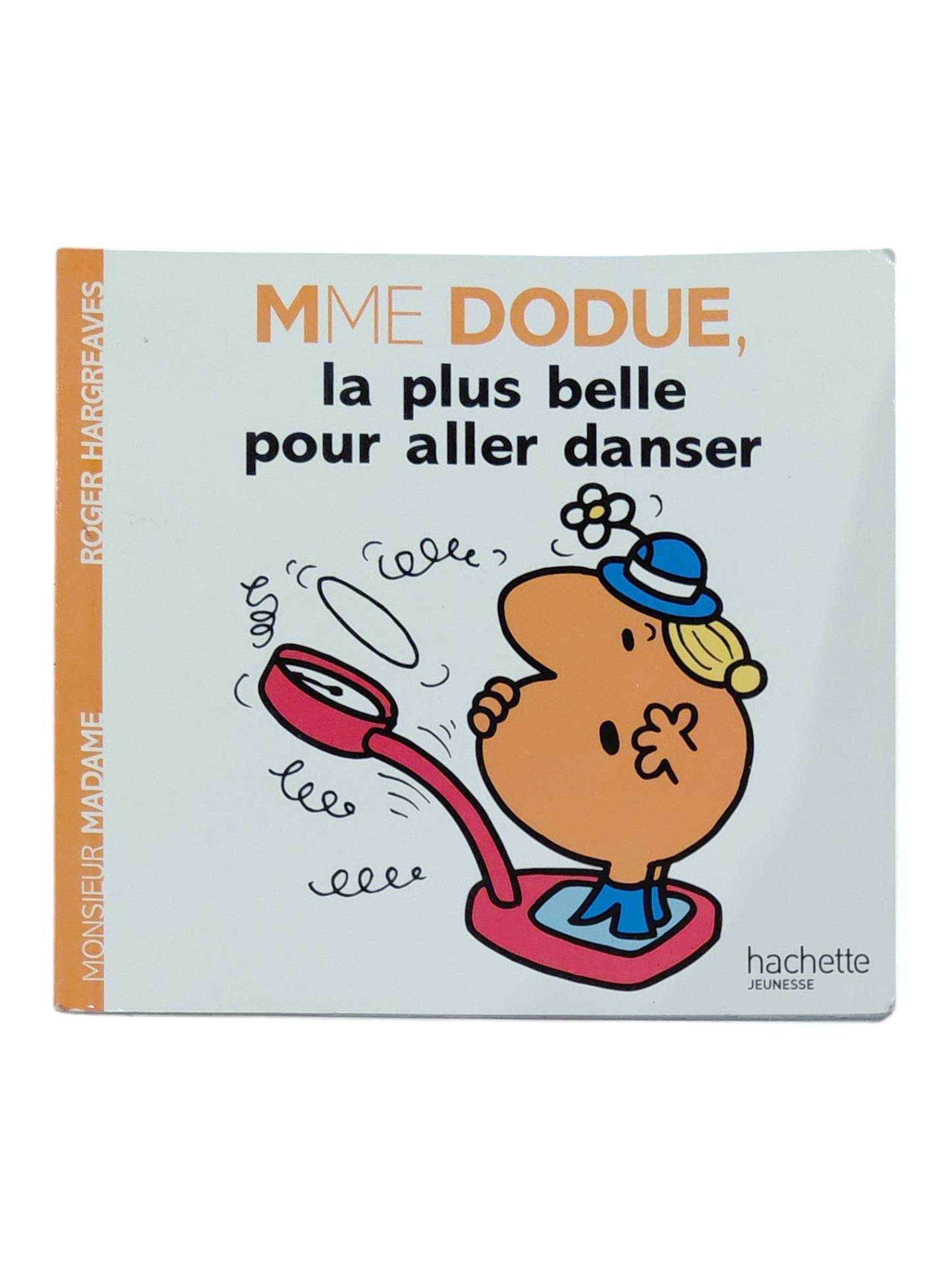 Mme. Dodue, la plus belle pour aller danser