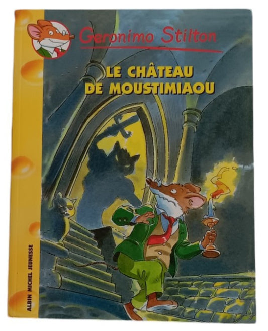 Geronimo Stilton - Le château de Moustimiaou