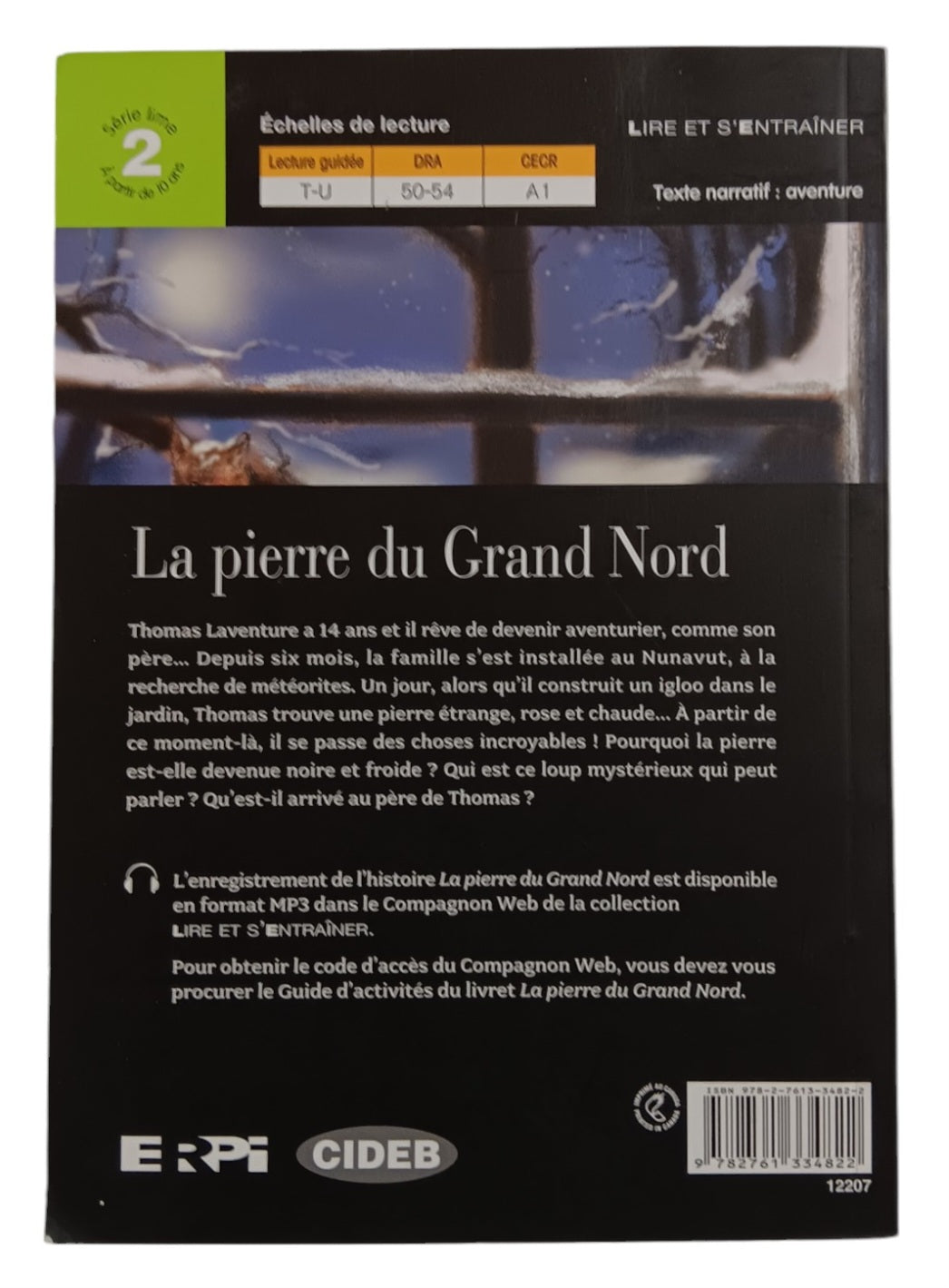 La pierre du Grand Nord