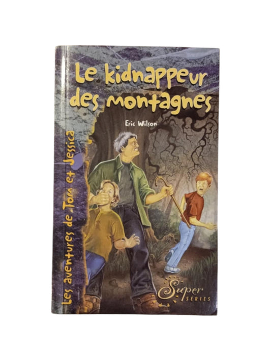 Les aventures de Tom et Jessica - Le kidnappeur des montagnes