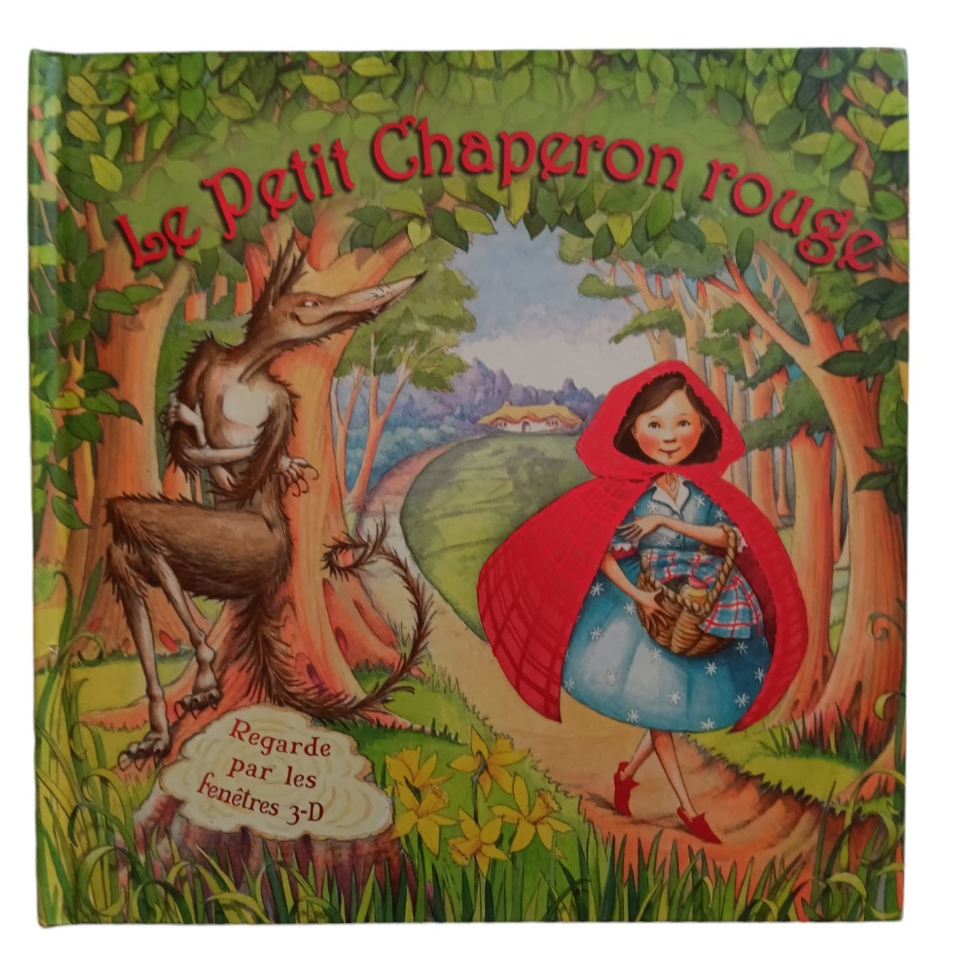 Le Petit Chaperon rouge - Livre 3D