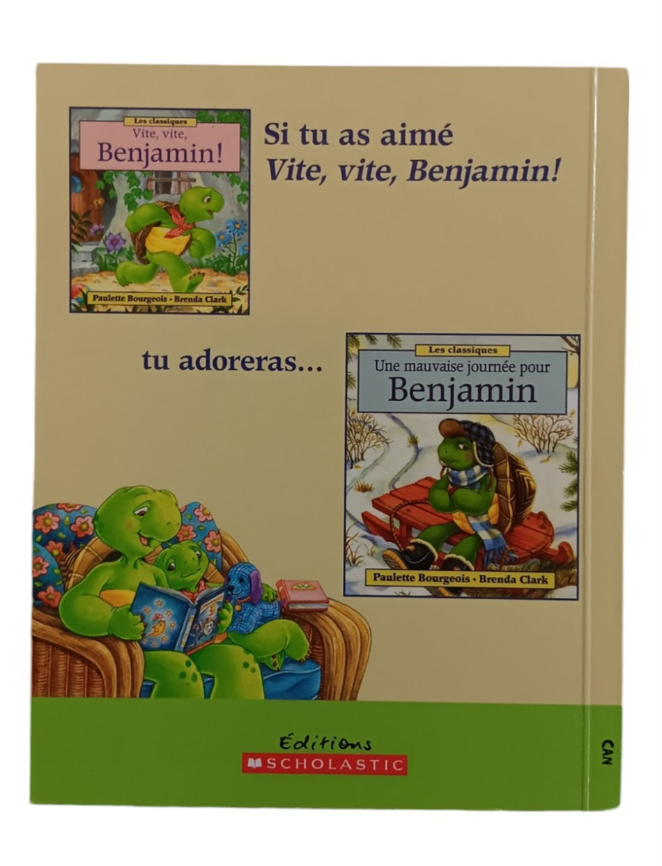 Vite, vite, Benjamin !