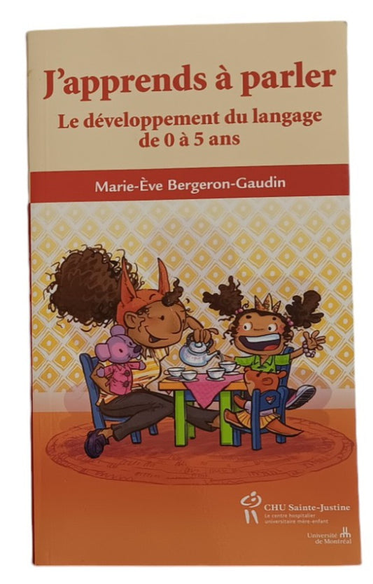 J'apprends à parler : le développement du langage de 0 à 5 ans