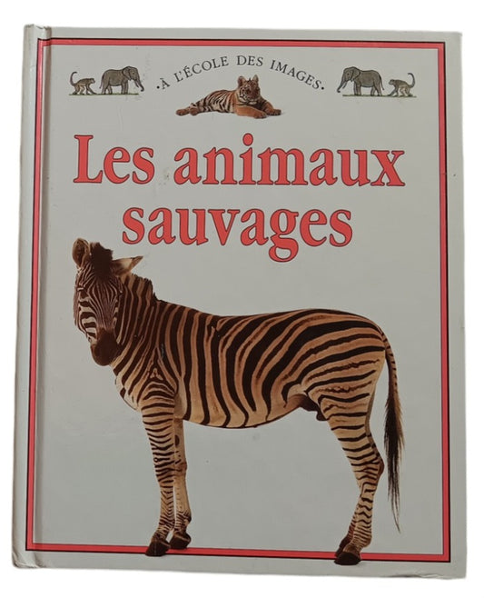 Les animaux sauvages