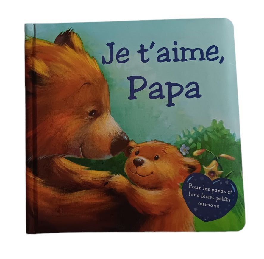 Je t'aime, Papa