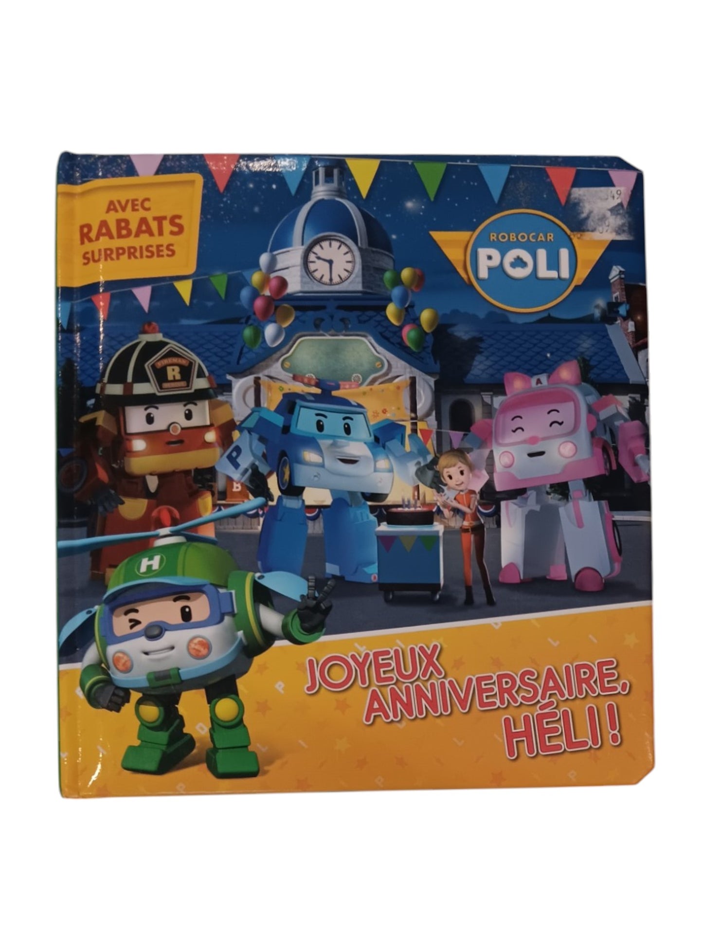 Robocar Poli. Joyeux anniversaire, Héli!